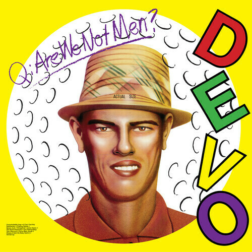 Devo / Are We Not Men?