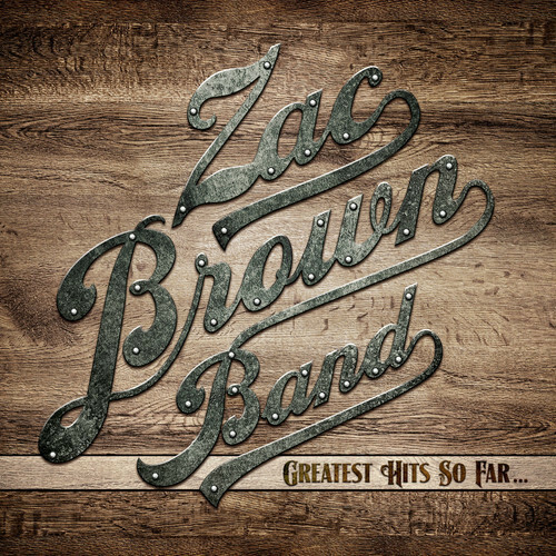 Zac Brown / Greatest Hits