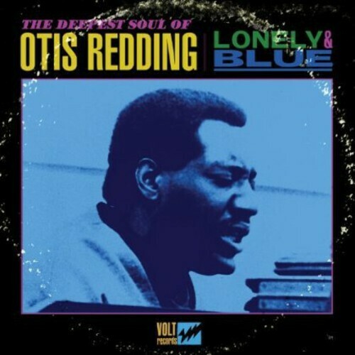 Otis Redding / Lonely + Blue