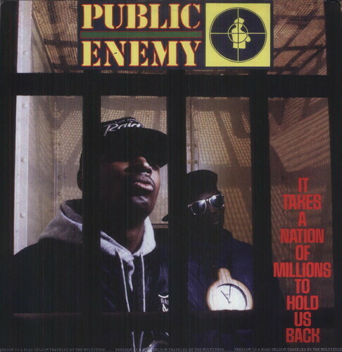 Public Enemy / It Takes A Nation Of Millions To Hold Us Back 