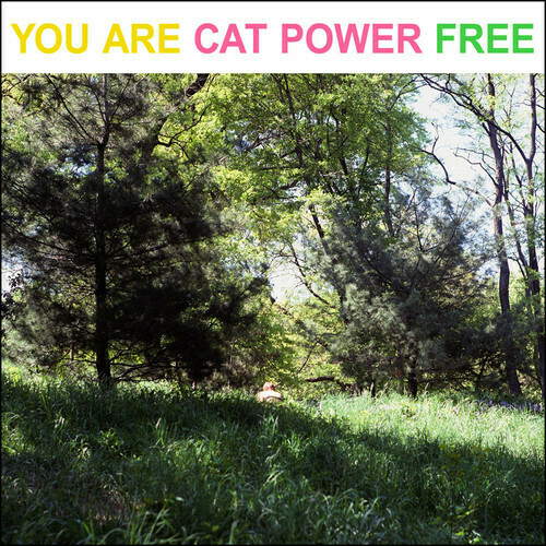 Cat Power / Are You Free