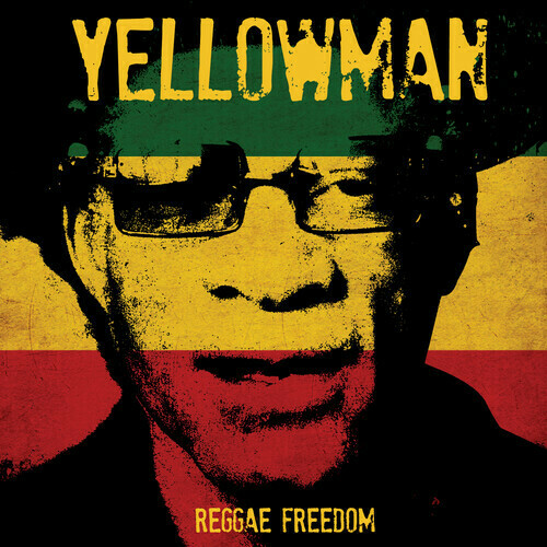 Yellowman / Reggae Freedom