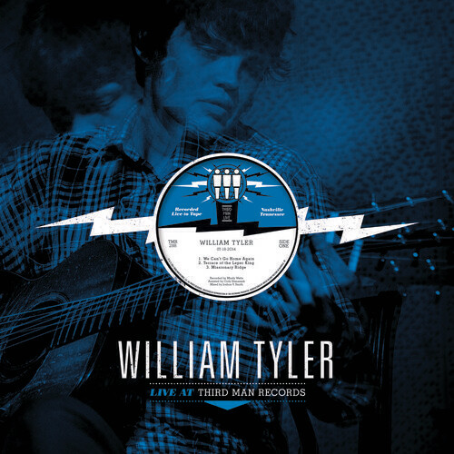 William Tyler / Live At Third Man