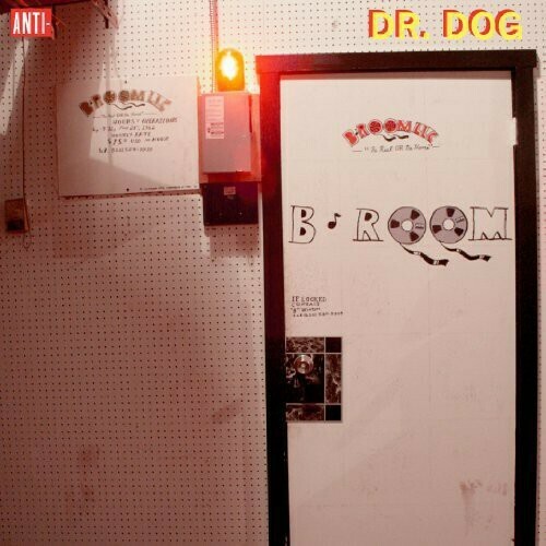 Dr. Dog / B-Room