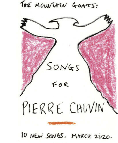 The Mountain Goats / Songs For Pierre Chuvin