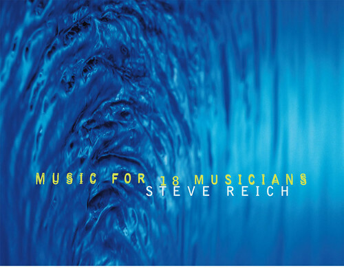 Steve Reich / Music For 18