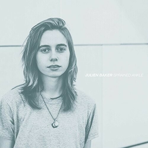 Julien Baker / Sprained Ankle