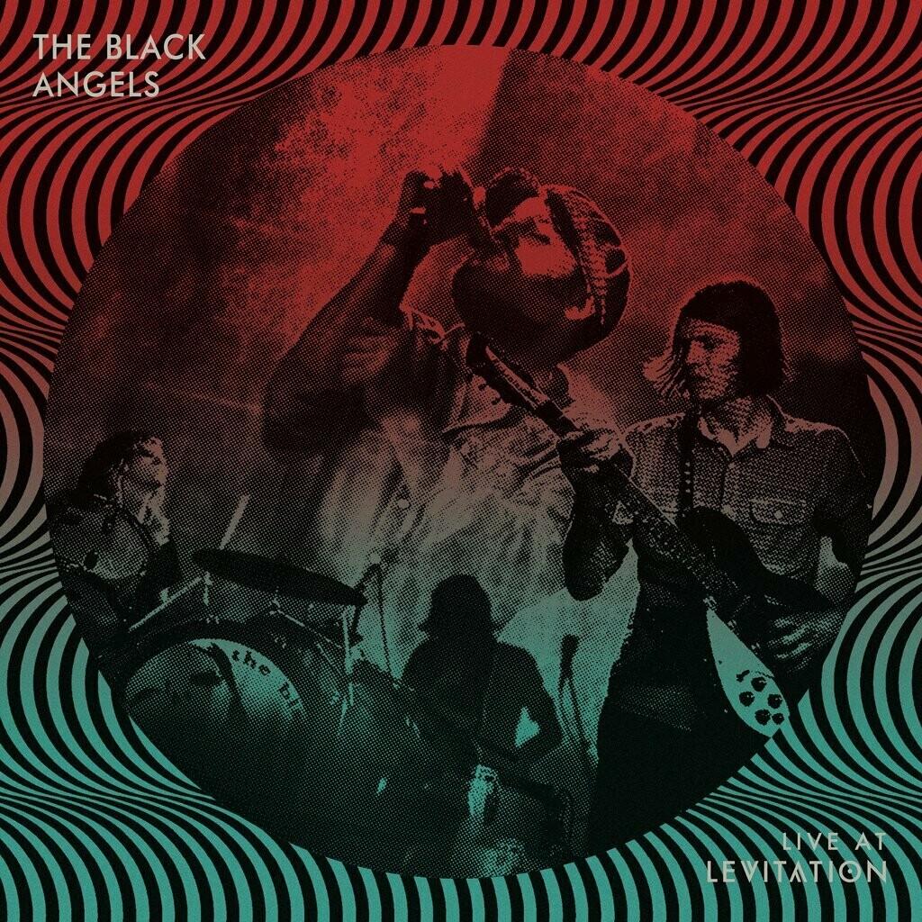 The Black Angels / Live A Levitation