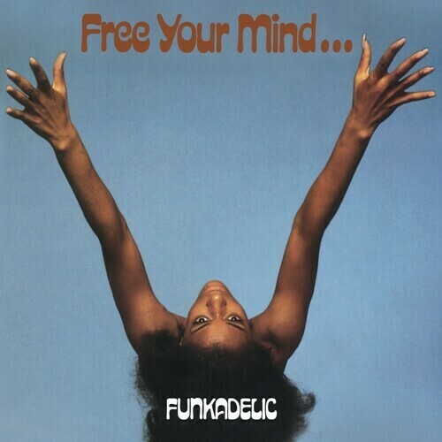Funkadelic / Free Your Mind Reissue
