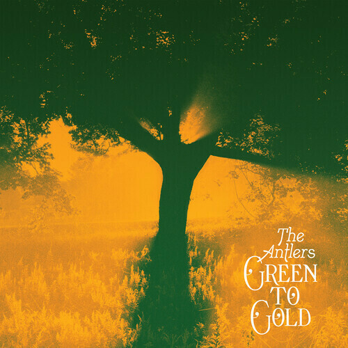 The Antlers / Green To Gold