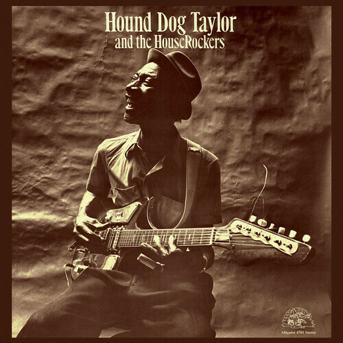 Hound Dog Taylor / Self Titled