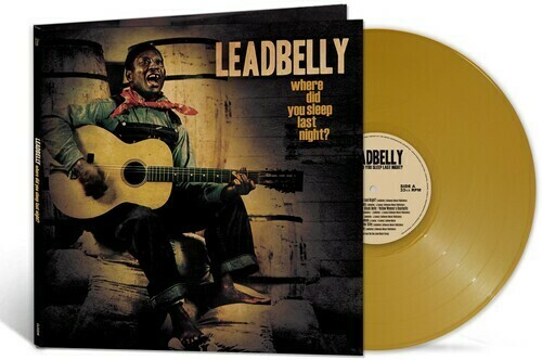 Leadbelly / Where Did You Sleep Last Night