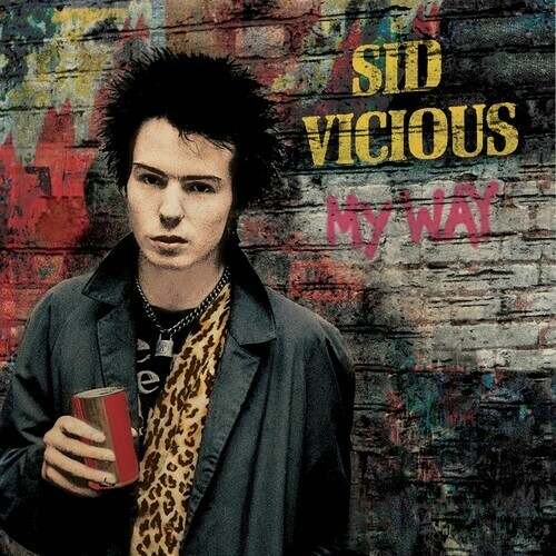 Sid Vicious / My Way