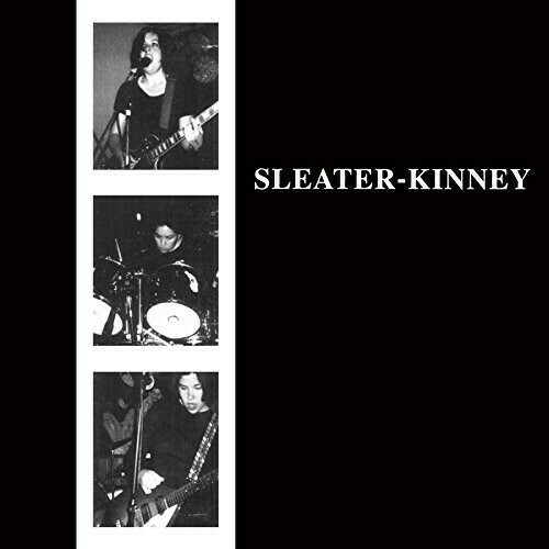 Sleater-Kinney / Self Titled
