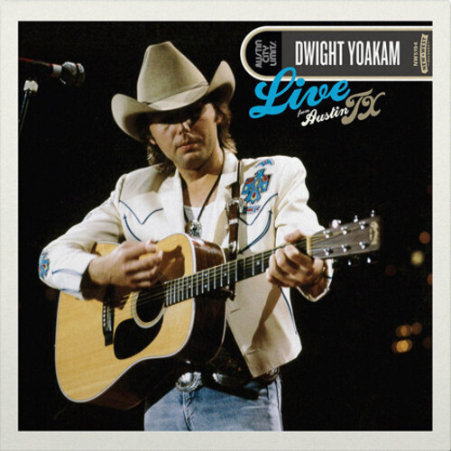 Dwight Yoakam / Live From Austin Tx