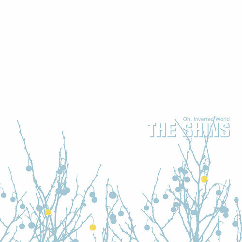 The Shins / Oh, Inverted World (20th Anniversary)