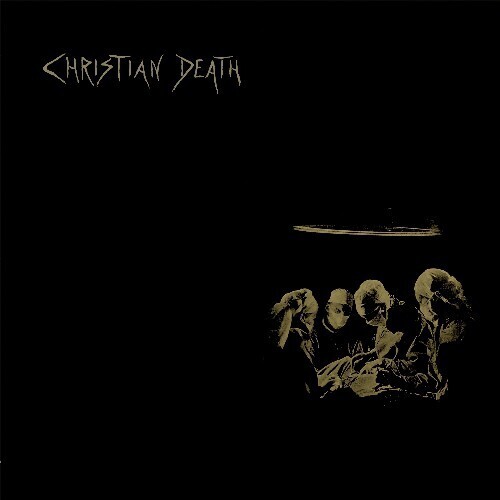 Christian Death / Atrocities