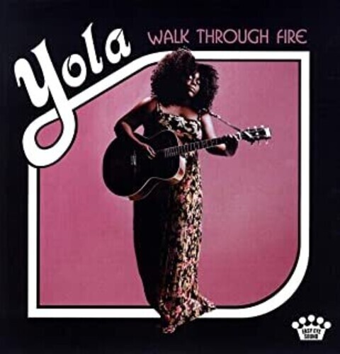 Yola / Walk Through Fire