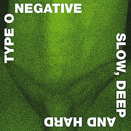 Type O Negative / Slow Deep