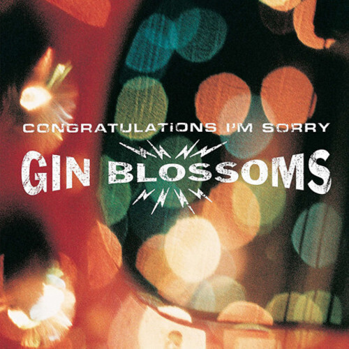 Gin Blossoms / Congratulations