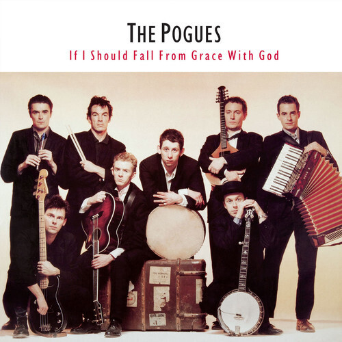 Pogues / If I Should Fall