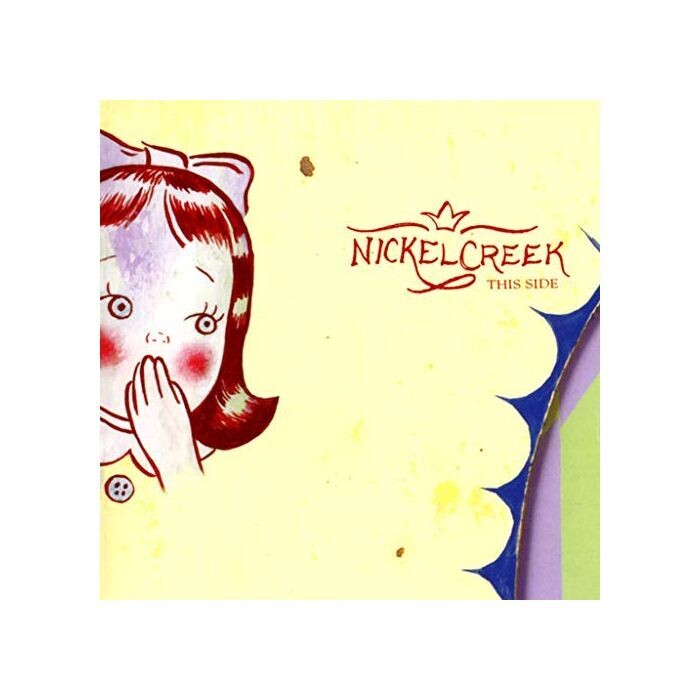 Nickel Creek / This Side