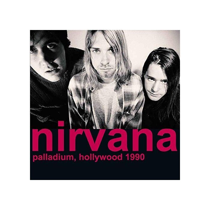 Nirvana / Palladium, Hollywood 1990