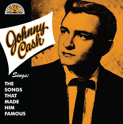 Johnny Cash / Sings The Songs That Made Him Famous