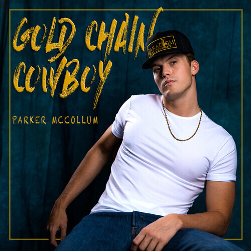 Parker McCollum / Gold Chain Cowboy