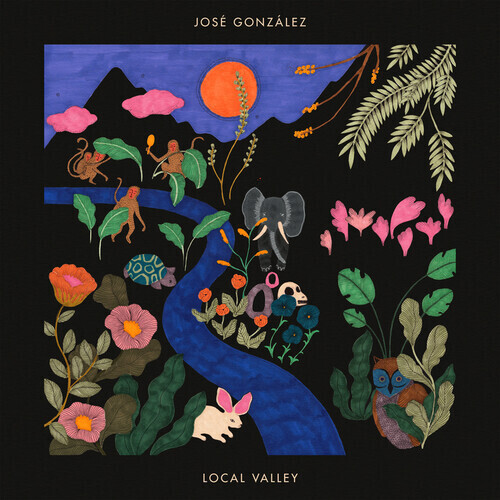 Jose Gonzalez / Local Valley