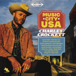 Charley Crockett / Music City USA