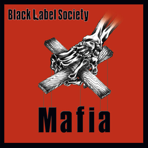 Black Label Society / Mafia