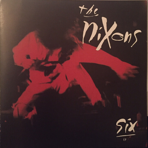 The Nixons / Six