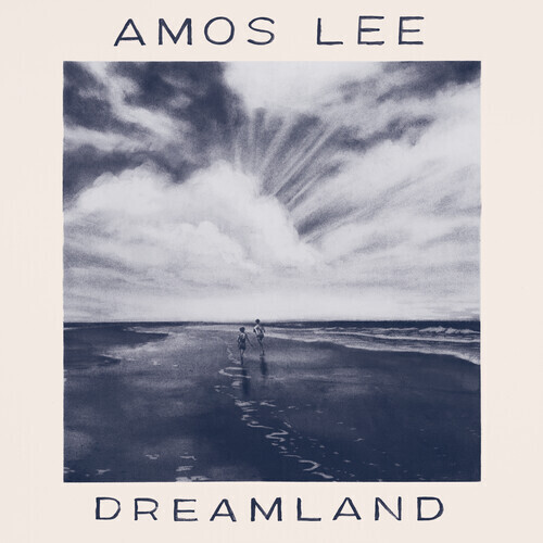 Amos Lee / Dreamland