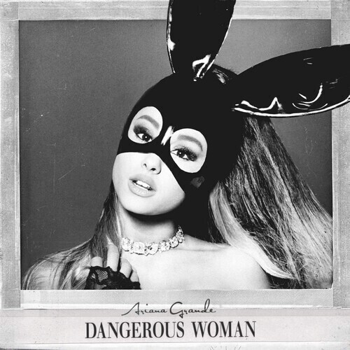 Ariana Grande / Dangerous Woman (Import)