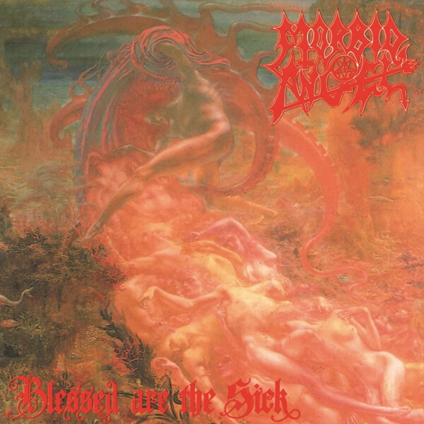 Morbid Angel / Blessed Are The Sick (Import)