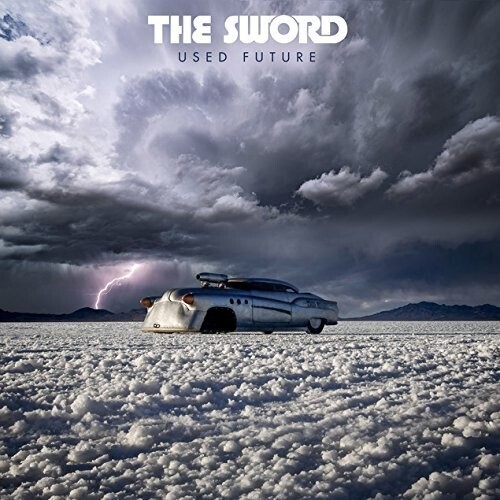 The Sword / Used Future