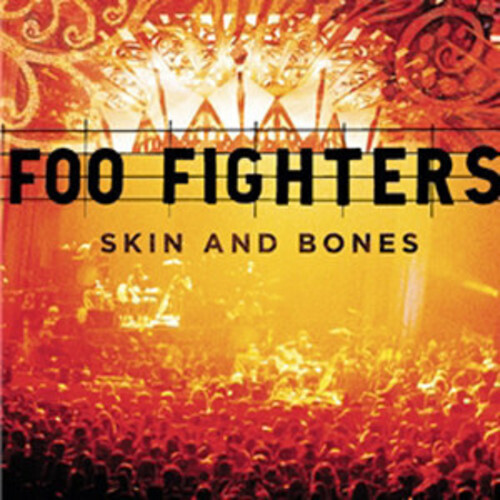 Foo Fighters / Skin & Bones