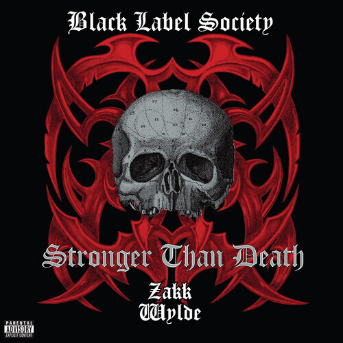 Black Label Society / Stronger Than Death