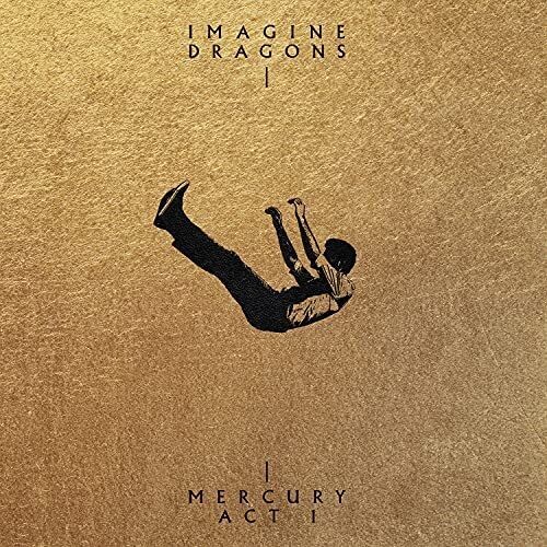 Imagine Dragons / Mercury - Act 1