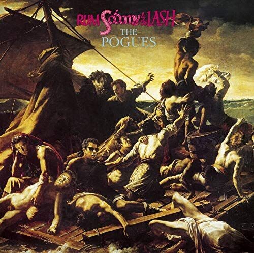 The Pogues / Rum, Sodomy, & The Lash