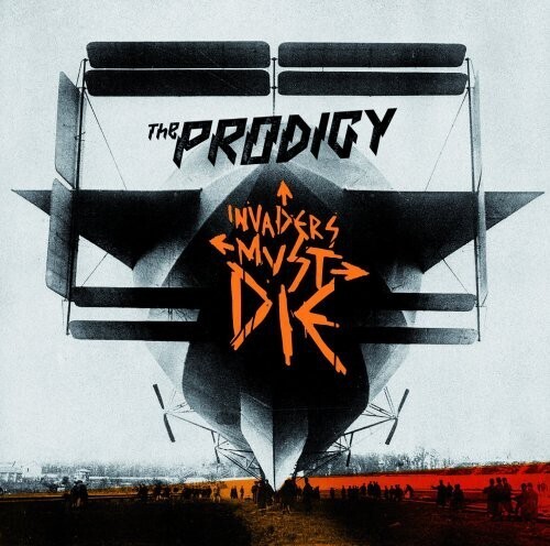Prodigy / Invaders Must Die