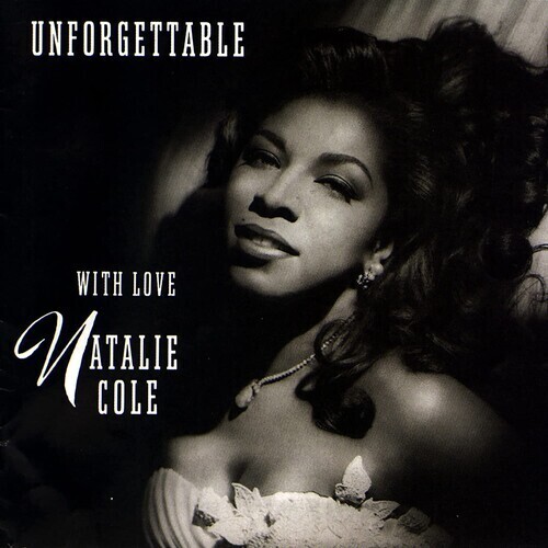 Natalie Cole / Unforgettable