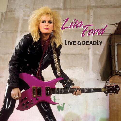 Lita Ford / Live & Deadly PRE ORDER (2/25)