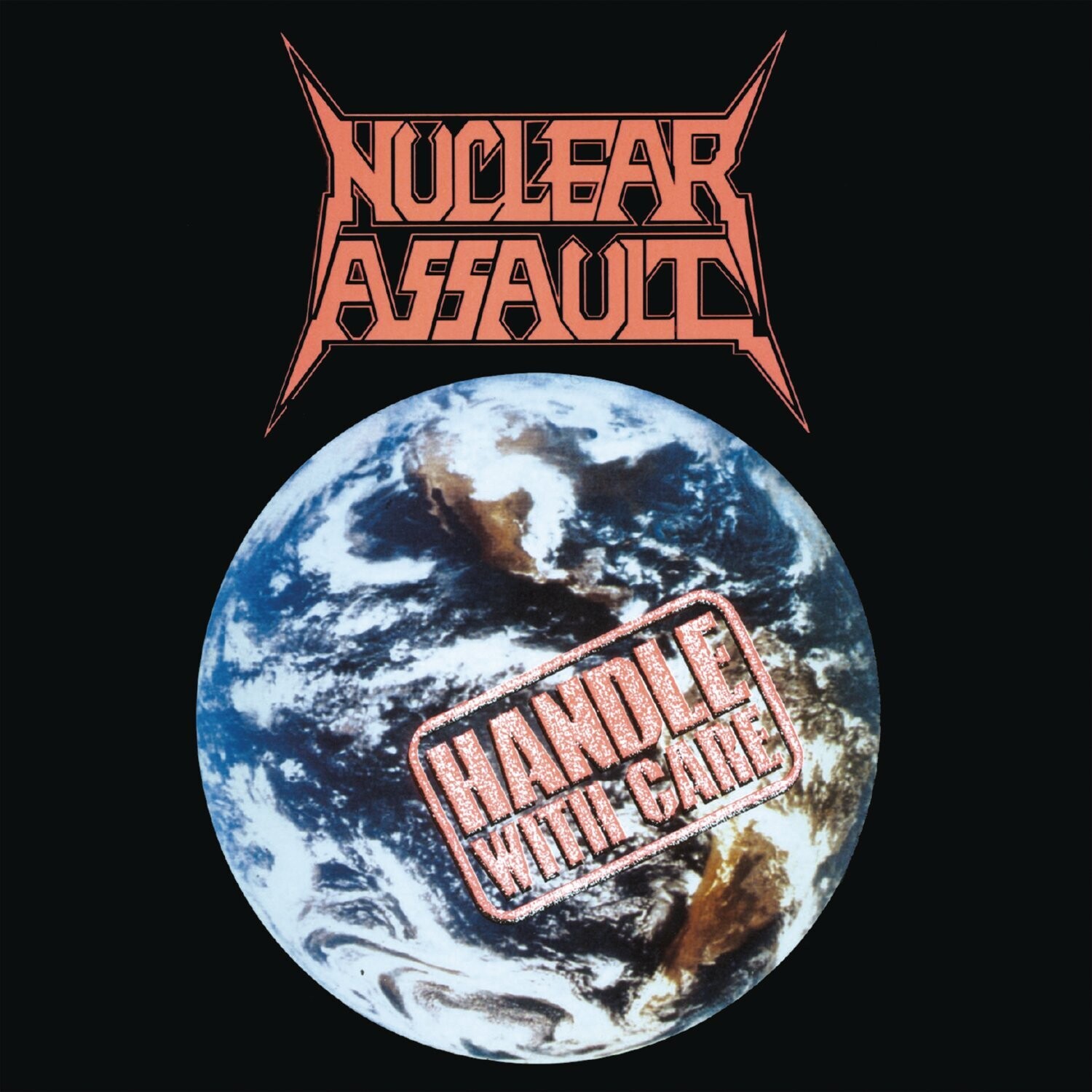 Nuclear Assault / Handle With Care