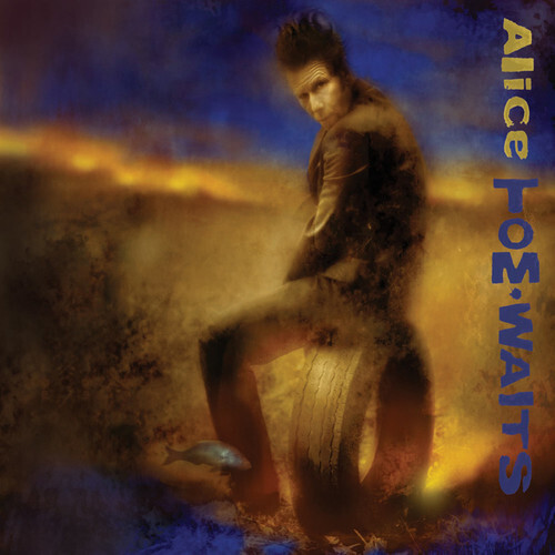 Tom Waits / Alice