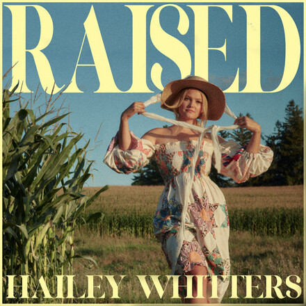 Hailey Witters / Raised