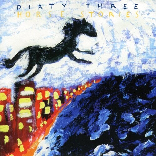 Dirty Three / Horse Stories
