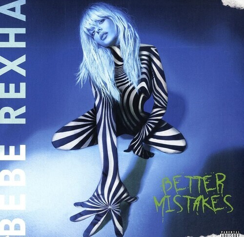 Bebe Rexha / Better Mistakes