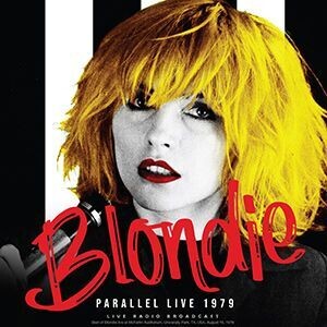 Blondie / Parallel Live (Import)
